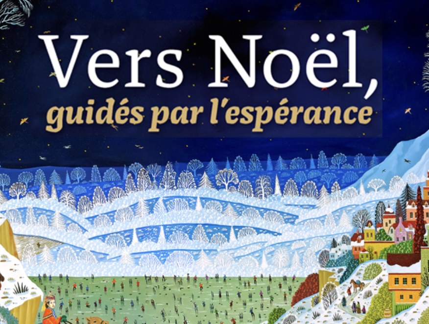 Vers Noël, guidés par l’espérance