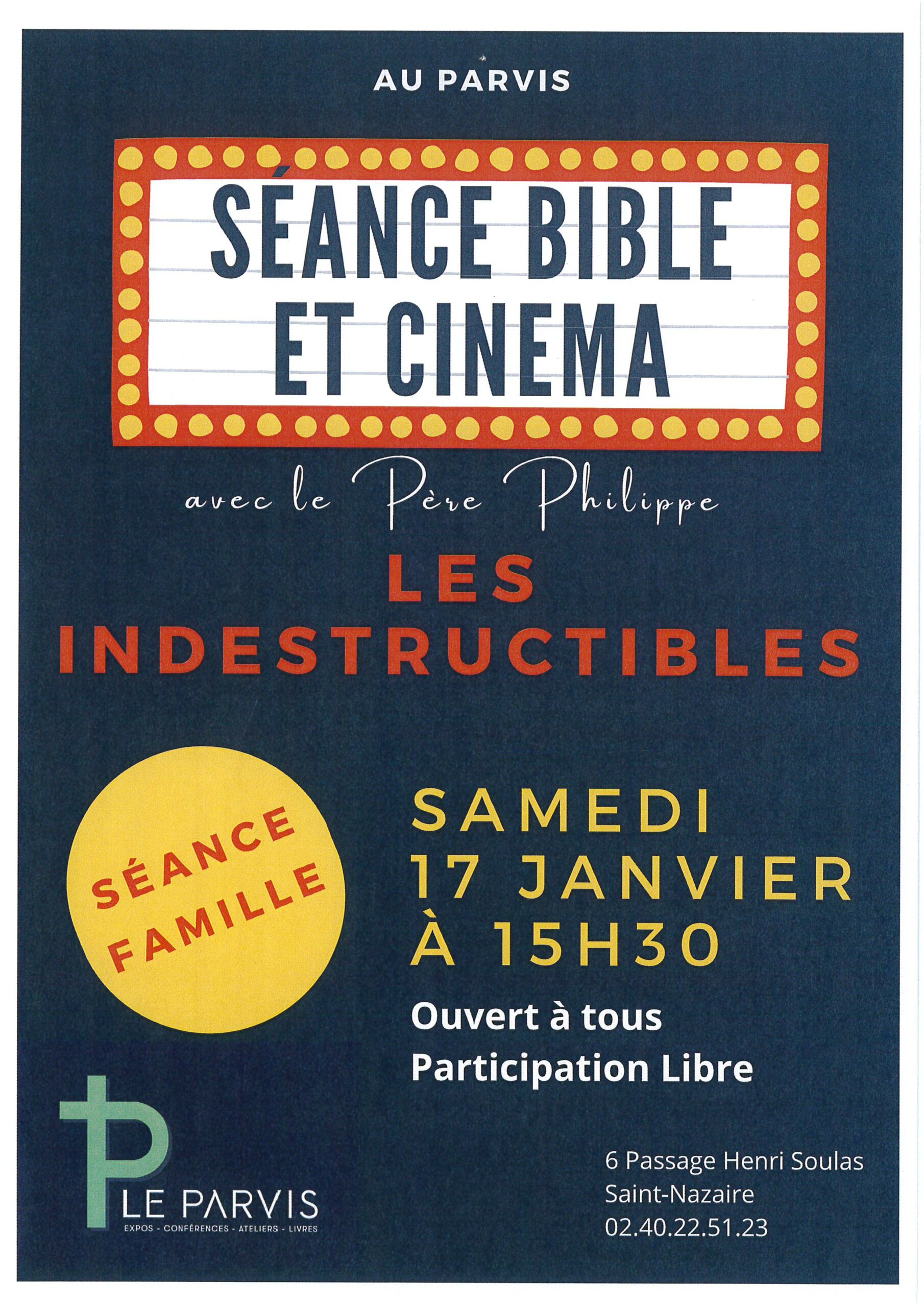 Bible et cinéma, les indestructibles, 17 janvier